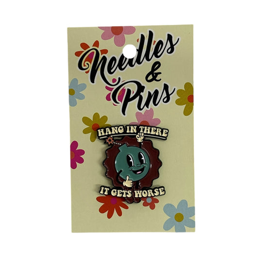 Hang In There Enamel Pin